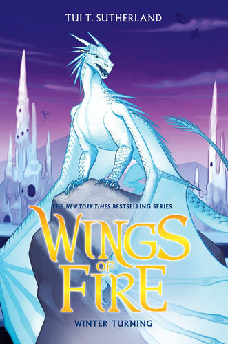 Wings of Fire: Winter Turning Book #7, Hardback