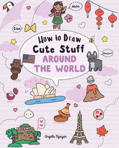 How to Draw Cute Stuff Around the World Vol.5