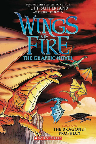 Wings of Fire The Graphic Novel: The Dragonet Prophesy Book #1, Hardcover