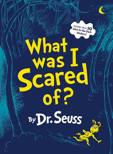 Dr Seuss What Was I Scared Of? Hardback