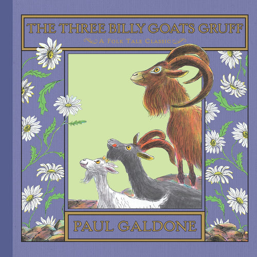 The Three Billy Goats Gruff A Folktale Classic Book
