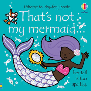 Usborne Touchy Feely That's Not My Mermaid Board Book