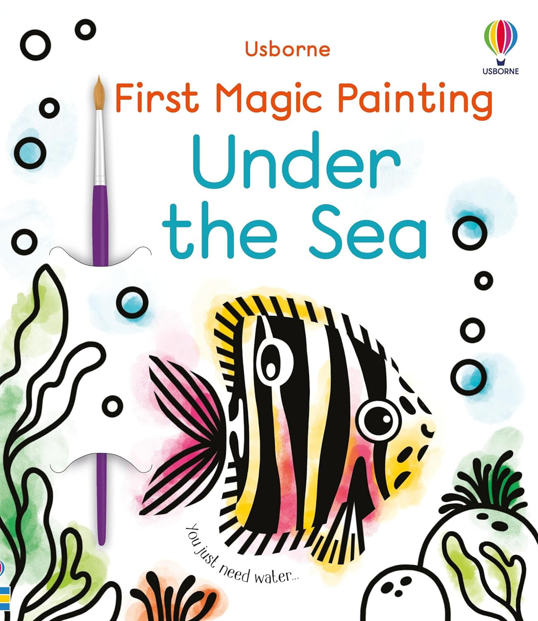 Usborne First Magic Painting Under the Sea Book
