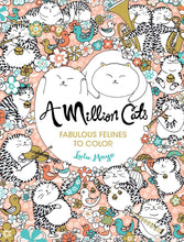 Load image into Gallery viewer, A Million Cats: Fabulous Felines to Color Coloring Book Vol 1