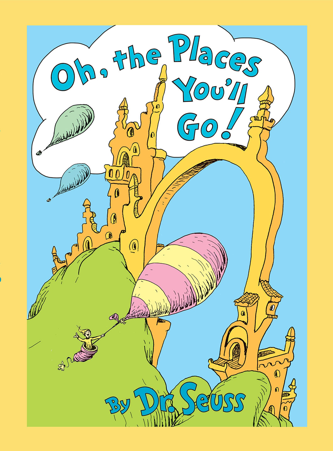 Dr Seuss Oh, the Places You'll Go! Lenticular Edition Hardcover