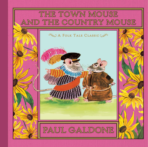 The Town Mouse and The Country Mouse Folk Tale Classics