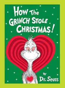 Dr Seuss How the Grinch Stole Christmas! Grow Your Heart Edition: Grow Your Heart 3-D Cover Edition