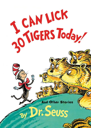 Dr Seuss I can Lick 30 Tigers Today! Hardback Book