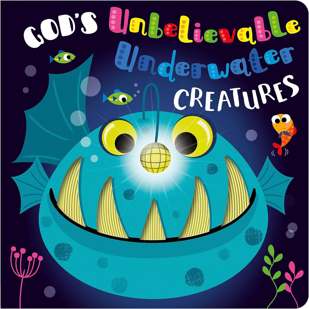 God’s Unbelievable Underwater Creatures Board Book
