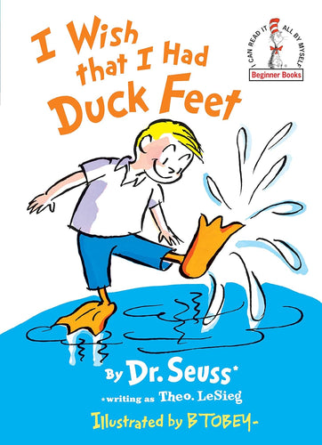 Dr Seuss I Wish That I Had Duck Feet