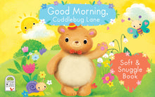 Load image into Gallery viewer, Good Morning, Cuddlebug Lane Sensory Board Book