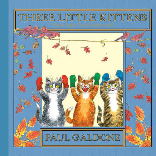 Three Little Kittens Folktale Classic