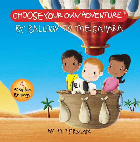 My First Adventure: By Balloon to the Sahara