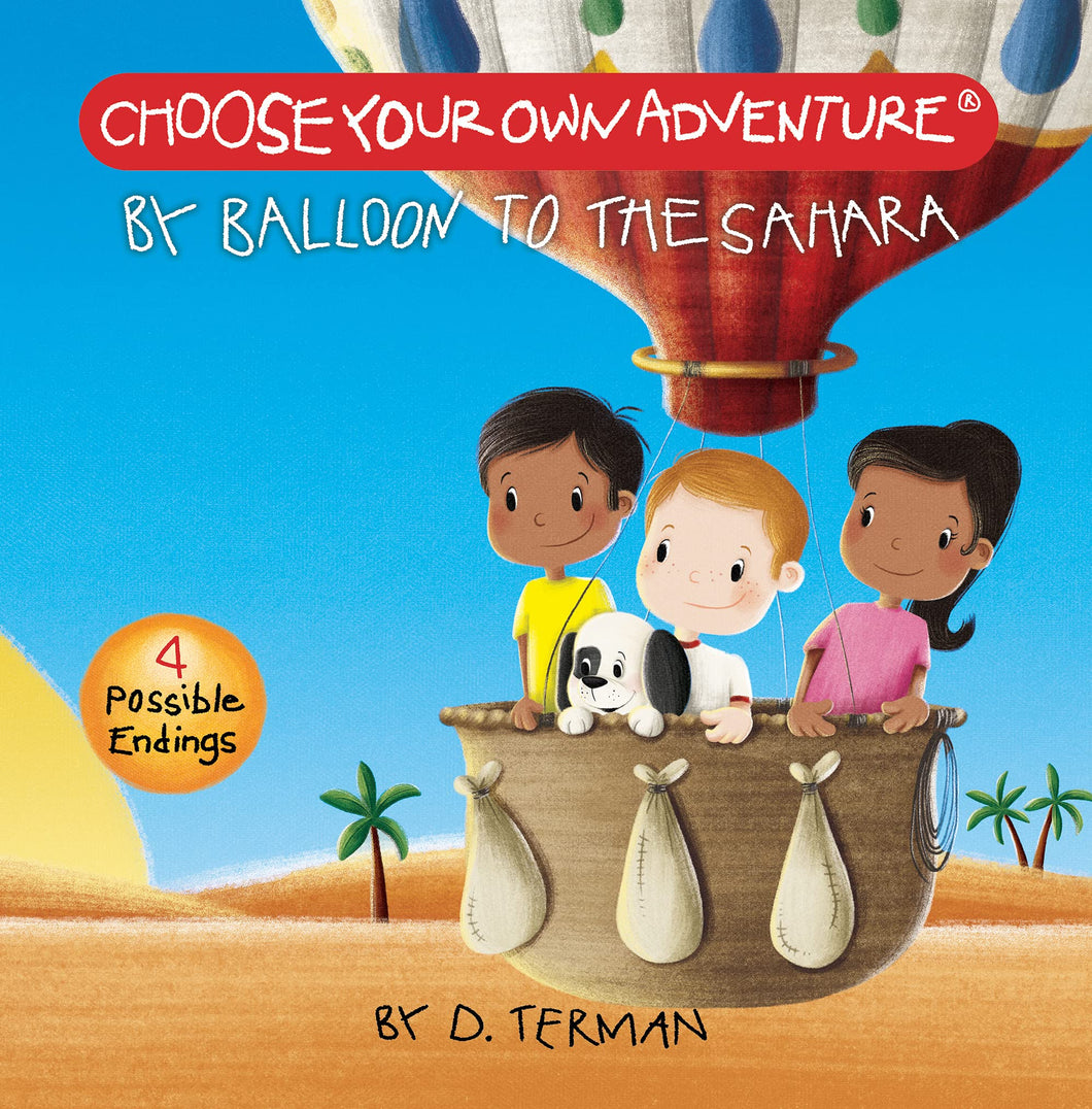My First Adventure: By Balloon to the Sahara