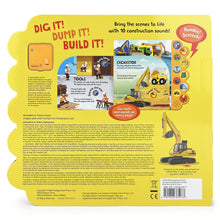 Load image into Gallery viewer, Dig It! Dump It! Build It! 10-Button Sound Book