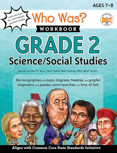 Who Was Workbook Grade 2 Science/Social Studies Ages 7-8