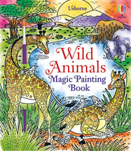 Load image into Gallery viewer, Usborne Wild Animals Magic Painting Book