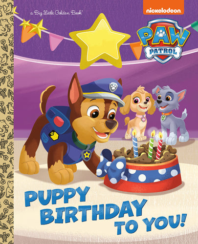 Puppy Birthday to You! (PAW Patrol) (Big Little Golden Book) Hardcover