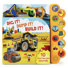 Load image into Gallery viewer, Dig It! Dump It! Build It! 10-Button Sound Book