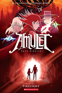 Amulet: The Graphic Novel: Firelight Book #7