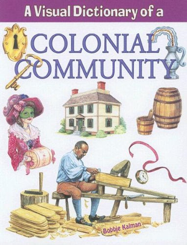 A Visual Dictionary of a Colonial Community