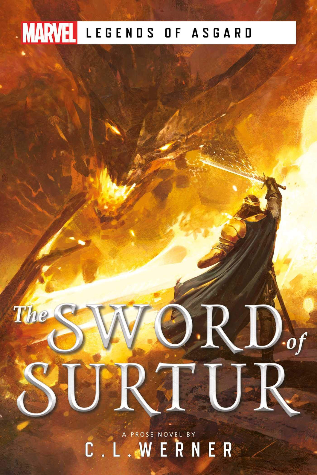 Marvel Legends of Asgard: The Sword of Surtur