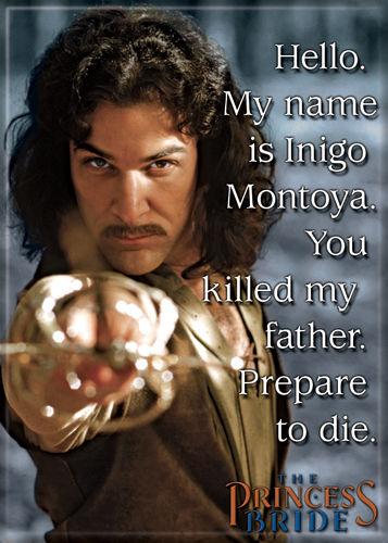 Princess Bride Magnet-My Name is Inigo Montoya