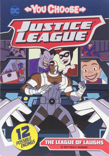 You Choose Justice League The League of Laughs
