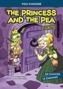 You Choose Adventures: Fractured Fairy Tales: The Princess and the Pea