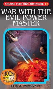 Choose Your Own Adventure Book-War with the Evil Power Master#12
