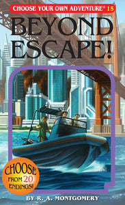 Choose Your Own Adventure Book-Beyond Escape! #15