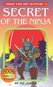 Choose Your Own Adventure Book-Secret of the Ninja #16