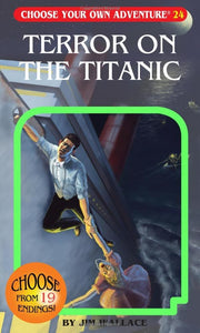 Choose Your Own Adventure Book-Terror on the Titanic #24