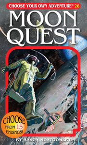Choose Your Own Adventure Book-Moon Quest #26
