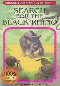 Search for the Black Rhino (Choose Your Own Adventure #38