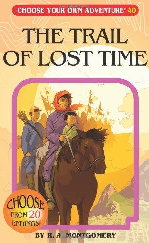 Choose Your Own Adventure Book-The Trail of Lost Time #40