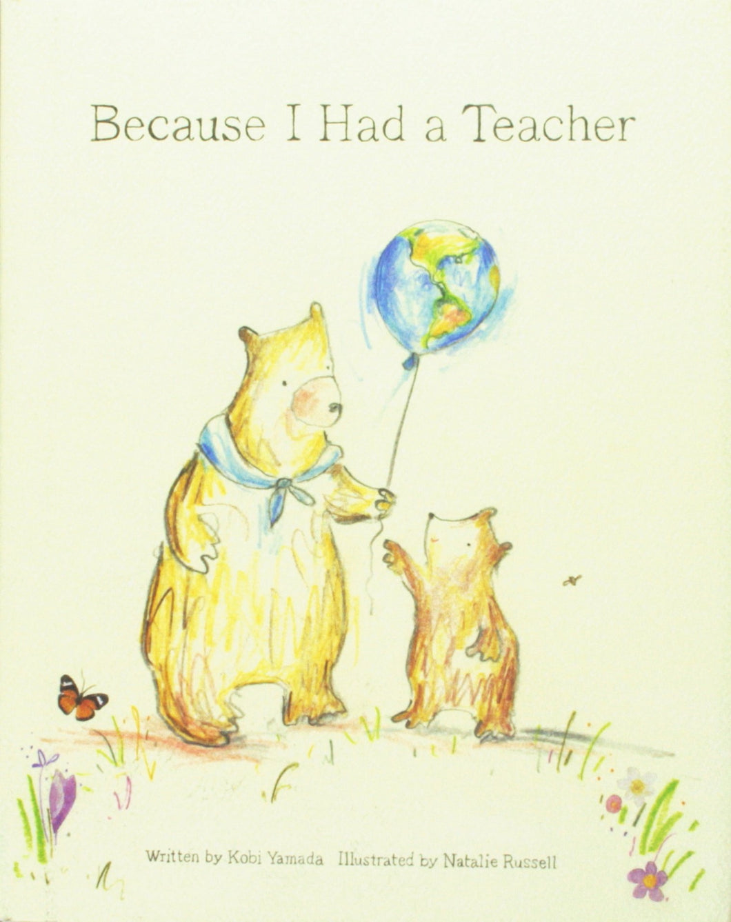 Because I had a Teacher
