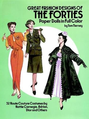 Great Fashions of the Forties Paper Dolls