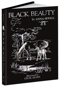 Black Beauty (Calla Editions) Hardcover - August 19, 2015 by Anna Sewell (Author), Cecil Aldin (Illustrator)