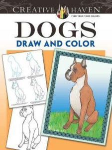 Creative Haven Dogs Draw and Color Book