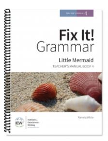Fix It! Grammar: Little Mermaid -Book 4 Teacher Manual