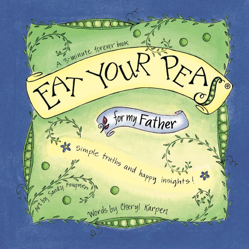 Eat Your Peas for My Father Book