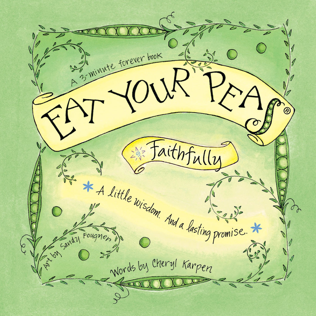 Eat Your Peas Faithfully Book