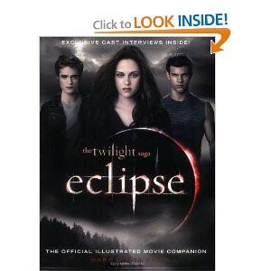 The Twilight Saga Eclipse: The Official Illustrated Movie Companion