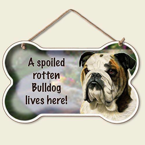 Decorative Wood Sign: A Spoiled Rotten Bulldog lives Here!