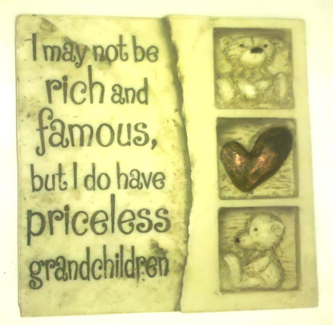 Stone Magnets- I May Not Be Rich and Famous, but I Do Have Priceless Grandchildren