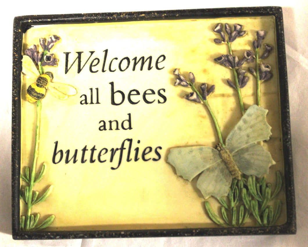 Small Garden Plaque- Welcome all bees and butterflies