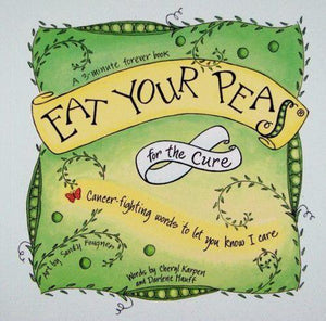 Eat Your Peas for the Cure Book