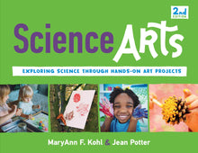 Load image into Gallery viewer, Science Arts: Exploring Science Through Hands-On Art Projects