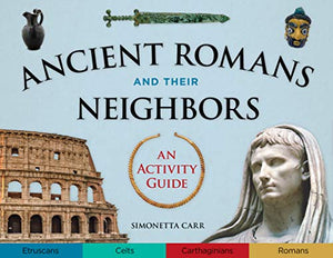Ancient Romans and Their Neighbors Book